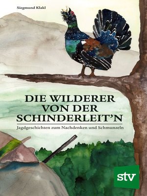cover image of Die Wilderer von der Schinderleit'n